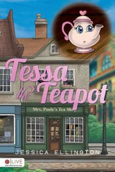 Paperback Tessa the Teapot: Elive Audio Download Included Book