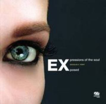 Hardcover Expressions of the Soul Exposed Book