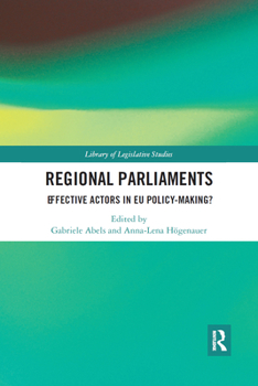Paperback Regional Parliaments: Effective Actors in EU Policy-Making? Book