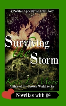 Paperback Surviving the Storm: A Zombie Apocalypse Love Story Book