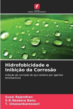 Paperback Hidrofobicidade e Inibição da Corrosão [Portuguese] Book