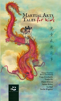 Paperback Martial Arts Tales for Kids Book