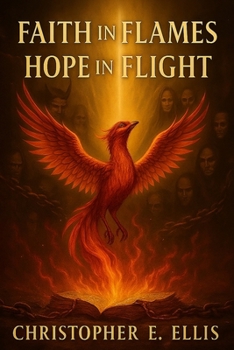 Paperback Faith in Flames Hope in Flight Book