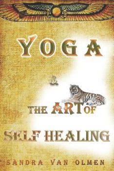 Paperback Yoga and the Art of Self Healing Book