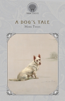 Paperback A Dog's Tale Book