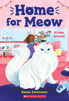 Paperback Kitten Around (Home for Meow #3) Book