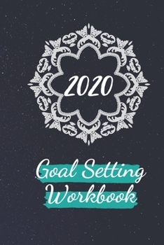Paperback SPACE & STARS 2020 Goal Setting Workbook [Achieve Your Resolutions]: Step By Step Guided Book To Achieve Your Dream Life Book
