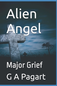 Paperback Alien Angel: Major Grief Book