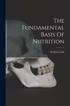 Paperback The Fundamental Basis Of Nutrition Book