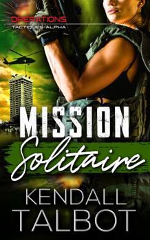 Paperback Mission Solitaire (Opérations Tactiques Alpha) (French Edition) [French] Book