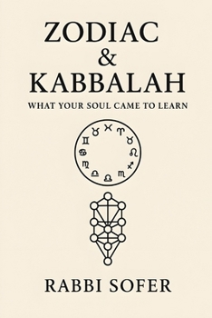 Paperback Zodiac & Kabbalah: What Your Soul Came to Learn Book