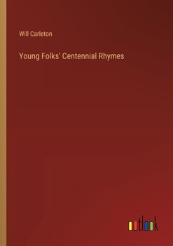 Paperback Young Folks' Centennial Rhymes Book