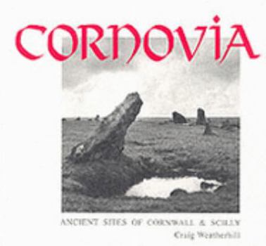 Paperback Cornovia: Ancient Sites of Cornwall and Scilly Book