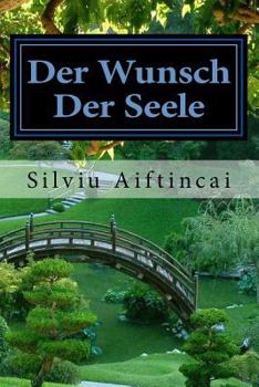 Paperback Der Wunsch Der Seele: Ein schmerzliches Leben [German] Book