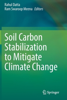 Paperback Soil Carbon Stabilization to Mitigate Climate Change Book