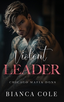 Paperback Violent Leader: A Dark Enemies to Lovers Captive Mafia Romance Book