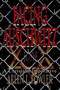 Paperback Facing Auschwitz: A Christian Imperative Book