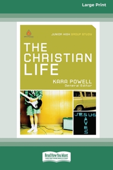 Paperback The Christian Life: Junior High Group Study (16pt Large Print Edition) [Large Print] Book