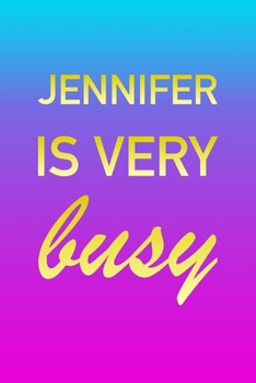 Jennifer: I'm Very Busy 2 Year Weekly Planner with Note Pages (24 Months) Pink Blue Gold Custom Letter J Personalized Cover 2020 - 2022 Week Planning Monthly Appointment Calendar Schedule Plan Each Da
