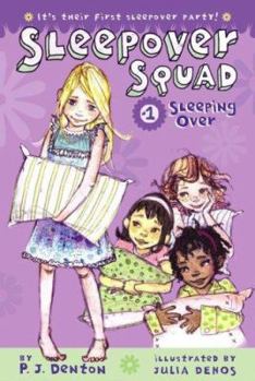 Sleeping Over (Sleepover Squad) - Book #1 of the Sleepover Squad