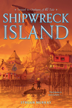 Hardcover Orphans of the Tide #2: Shipwreck Island Book