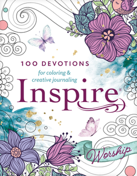 Paperback Inspire: Worship (Softcover): 100 Devotions for Coloring and Creative Journaling Book