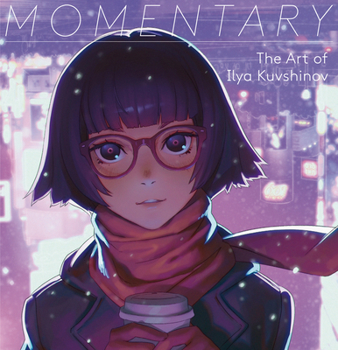 Paperback Momentary: The Art of Ilya Kuvshinov Book