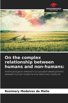 Paperback On the complex relationship between humans and non-humans Book