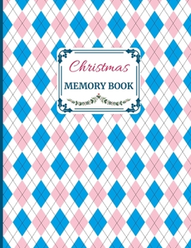 Paperback Christmas Memory Book: Cute Holiday Journal to Keep Stories and Pictures Book