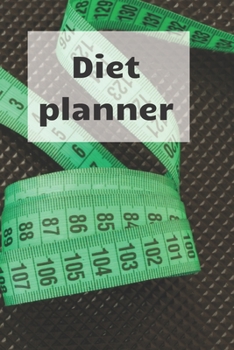 Diet Planner: Weight loss planner and tracker help in getting the best version of Yourself, become a new me!