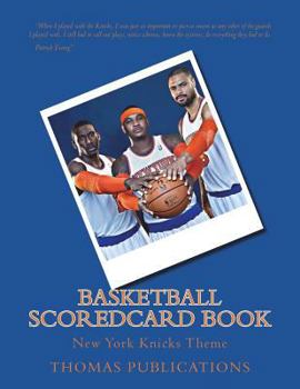 Paperback Basketball Scoredcard Book: New York Knicks Theme Book