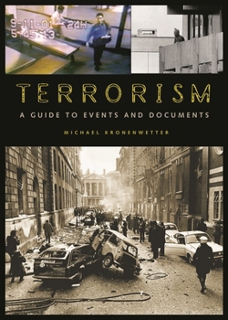 Hardcover Terrorism: A Guide to Events and Documents Book