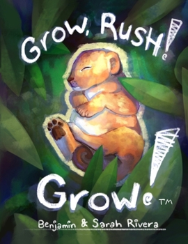 Paperback Grow, Rush! Grow! Book