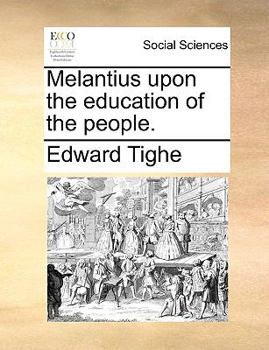 Paperback Melantius Upon the Education of the People. Book
