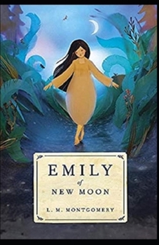 Paperback Emily of New Moon Illustrated Book