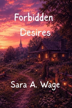 Paperback Forbidden Desires (Love Doesn't Judge) Book