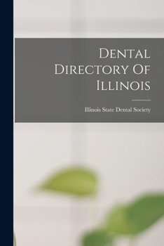 Paperback Dental Directory Of Illinois Book