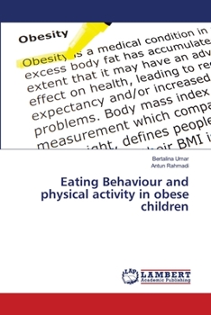 Paperback Eating Behaviour and physical activity in obese children Book