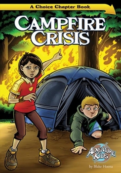 Paperback Campfire Crisis: A Choice Chapter Book