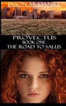 Paperback The Road To Salus Book