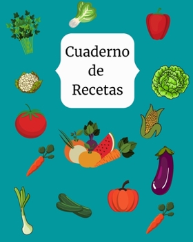 Cuaderno de Recetas (Spanish Edition)