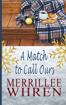 Paperback A Match to Call Ours Book