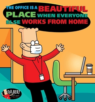 Paperback The Office Is a Beautiful Place When Everyone Else Works from Home, 49 Book