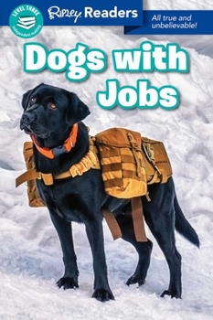 Ripley Readers LEVEL3 LIB EDN Dogs With Jobs