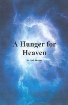 Paperback A Hunger For Heaven Book