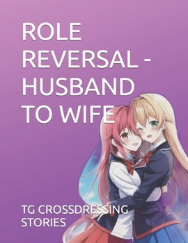 Paperback Role Reversal - Husband to Wife Book