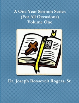 Paperback A One Year Sermon Series (For All Occasions) Volume One Book