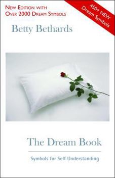Paperback The Dream Book: Symbols for Self Understanding Book
