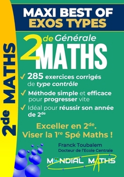 Paperback Mathématiques Seconde - Cours progressif & Exercices corrigés - Maxi Best of Exos Types: Méthodes pas à pas, cours progressif et exercices corrigés po [French] Book