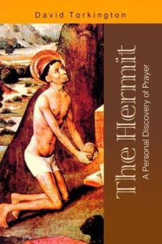 Paperback The Hermit: A Personal Discovery of Prayer Book